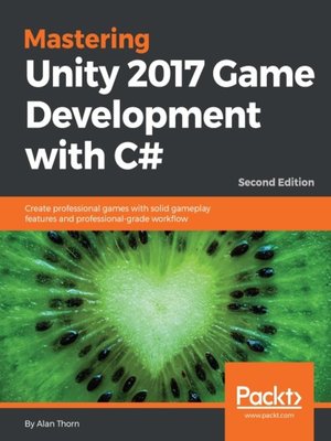 cover image of Mastering Unity 2017 Game Development with C#